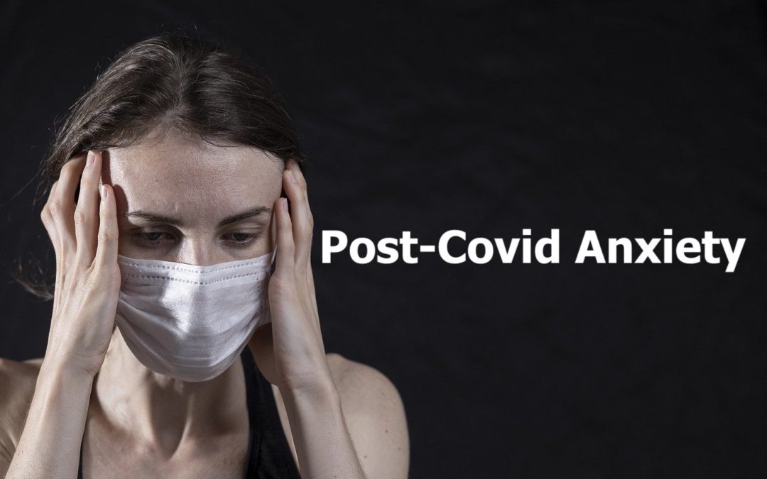 Post-COVID Anxiety